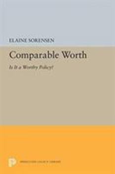 Paperback Comparable Worth: Is It a Worthy Policy? Book