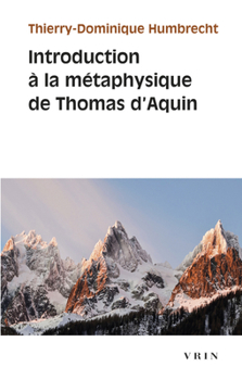 Paperback Introduction a la Metaphysique de Thomas d'Aquin [French] Book