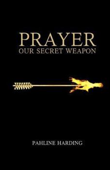 Paperback Prayer Our secret weapon Book