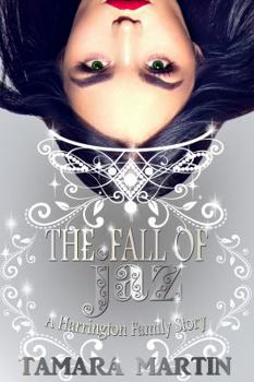 Paperback The Fall of Jaz: A Harrington Family Story Book