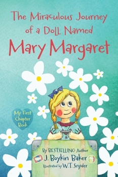 The Miraculous Journey of a Doll Named Mary Margaret