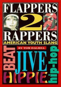 Paperback Flappers 2 Rappers: American Youth Slang Book