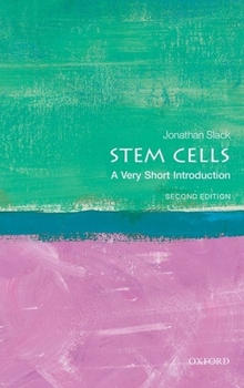 Stem Cells: A Very Short Introduction - Book  of the Oxford's Very Short Introductions series