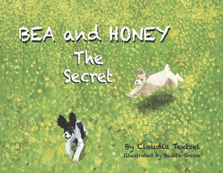 Paperback Bea and Honey the Secret: A Pet Loss Book