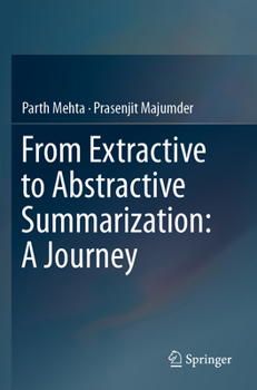 Paperback From Extractive to Abstractive Summarization: A Journey Book