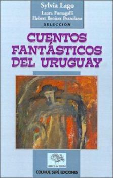 Paperback Cuentos Fantasticos del Uruguay [Spanish] Book