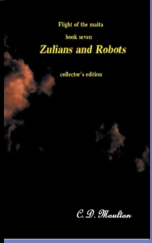 Paperback Zulians and Robots Book