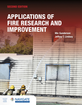 Paperback Applications of Fire Research and Improvement Includes Navigate Advantage Access Book