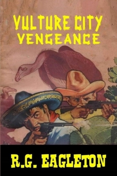 Paperback Vulture City Vengeance: A Classic Western Book