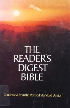 Hardcover Reader's Digest Bible: Condensed from the Revised Standard Version Old and New Testaments Book