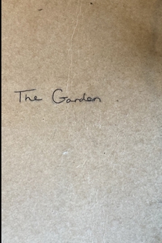 Paperback The Garden: a collection of poems Book