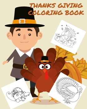 Paperback Thanksgiving Coloring Book: Big Thanksgiving Turkey Coloring Book For Kids Ages 2-5: A Collection of Fun and Easy Thanksgiving Day Turkey Coloring Book