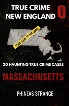 True Crime In New England - Massachusetts (True Crime in America)