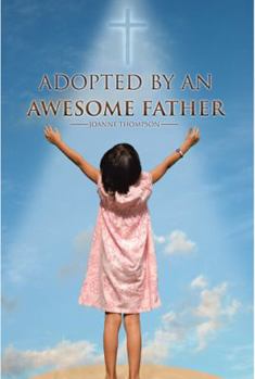 Paperback Adopted By an Awesome Father Book