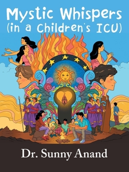 Paperback Mystic Whispers: (in a Children's ICU) Book