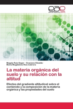 Paperback La materia orgánica del suelo y su relación con la altitud [Spanish] Book