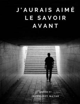 Paperback J'aurais aimé le savoir avant [French] Book