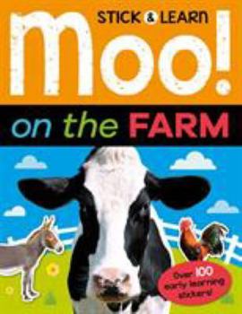 Paperback Moo! on the Farm (Stick & Learn) Book
