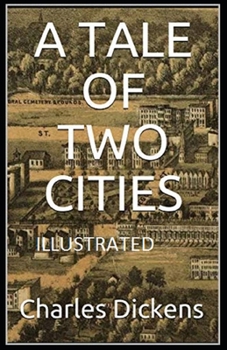 Paperback A Tale of Two Cities Illustrated Book