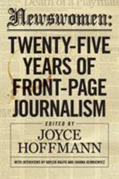 Paperback Newswomen: Twenty-Five Years of Front-Page Journalism Book