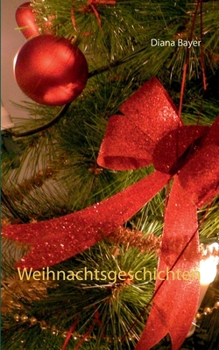 Paperback Weihnachtsgeschichten [German] Book