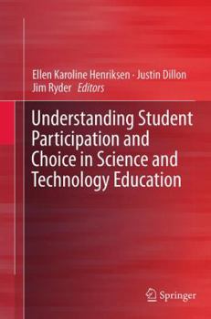 Paperback Understanding Student Participation and Choice in Science and Technology Education Book