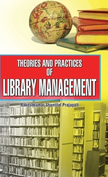 Hardcover Theories and Practices of Library Management Book