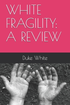 Paperback White Fragility: A Review Book