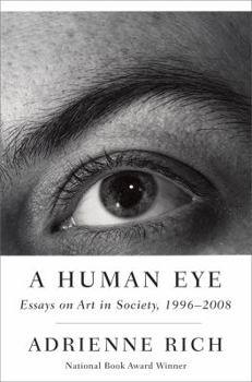 Hardcover A Human Eye: Essays on Art in Society, 1996-2008 Book