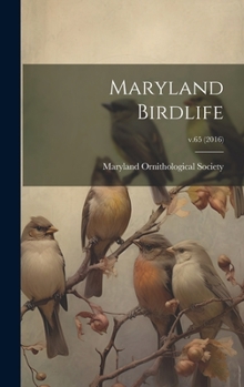 Hardcover Maryland Birdlife; v.65 (2016) Book