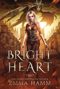 Bright Heart - Book #2 of the Dragon of Umbra