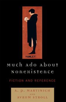 Paperback Much Ado About Nonexistence: Fiction and Reference Book