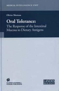 Paperback Oral Tolerance: Cellular and Molecular Basis, Clinical Aspects, and Therapeutic Potential Book