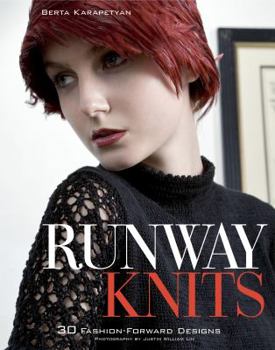 Hardcover Runway Knits: 30 Fashion-Forward Designs Book