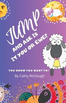 Paperback Jump and Ask Is It You or Ewe? Book 13 Book