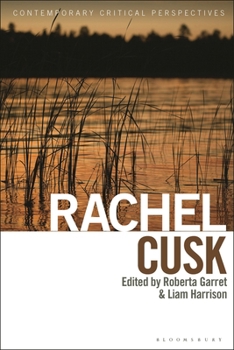 Hardcover Rachel Cusk: Contemporary Critical Perspectives Book