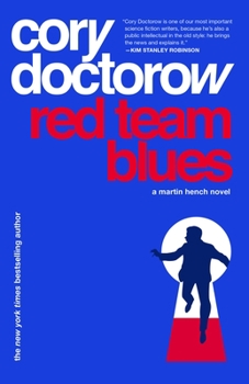Hardcover Red Team Blues: A Martin Hench Novel Book