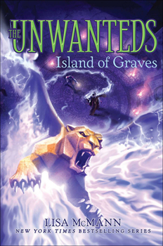 Island of Graves - Book #6 of the Unwanteds