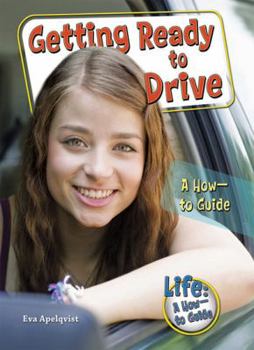 Paperback Getting Ready to Drive: A How-To Guide Book