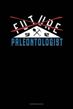 Paperback Future Paleontologist: Address Book