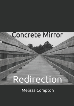 Paperback Concrete Mirror: Redirection Book