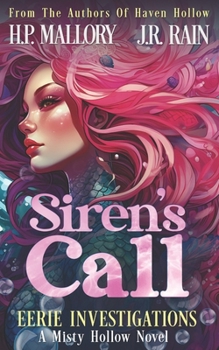 Siren's Call: A Paranormal Women's Fiction Novel: (Eerie Investigations) (Misty Hollow)