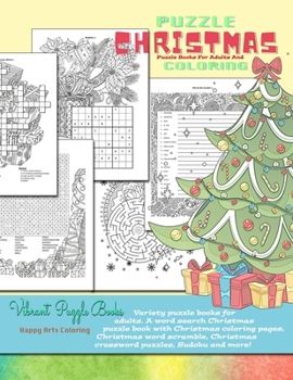 Paperback CHRISTMAS puzzle books for adults and coloring. Variety puzzle books for adults. A word search Christmas puzzle book with Christmas coloring pages, Ch Book