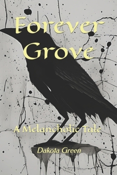 Paperback Forever Grove: A Melancholic Tale Book
