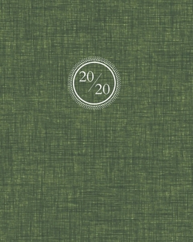 Paperback 2020: Weekly and Monthly Planner/Calendar Jan 2020 - Dec 2020 Textured Olive Green for Business or Personal Book
