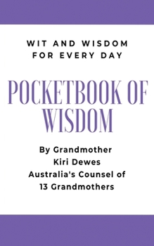 Paperback Pocketbook of Wisdom: Wit and Wisdom of Kiri Dewes Book