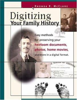 Paperback Digitizing Your Family History Book