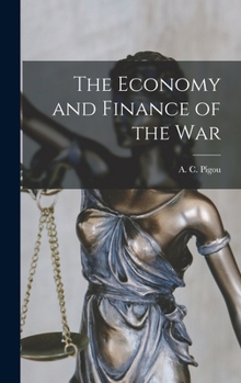 Hardcover The Economy and Finance of the War Book