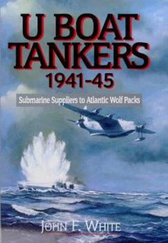 Hardcover U Boat Tankers Submarine Book
