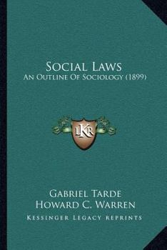 Paperback Social Laws: An Outline Of Sociology (1899) Book